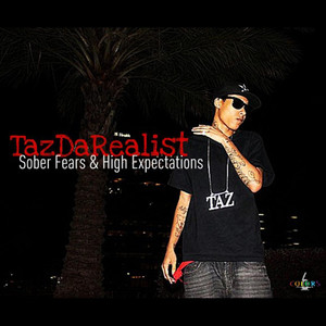 Sober Fears & High Expectations (Explicit)