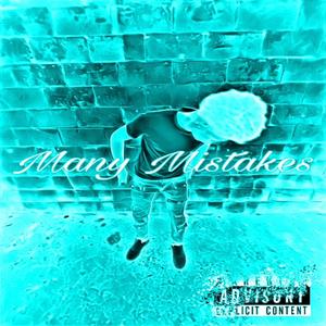 Many mistakes (Explicit)