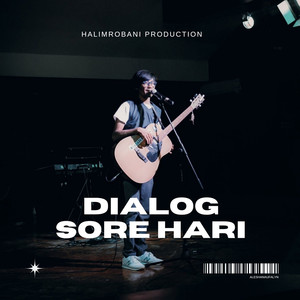 Dialog Sore Hari (Deluxe Version)