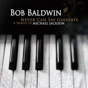 Bob Baldwin - I Can't Help It