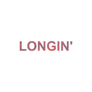 LONGIN' (Edit)