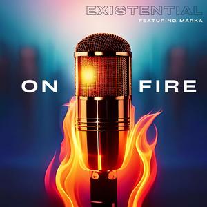 On Fire (feat. Marka) [Explicit]