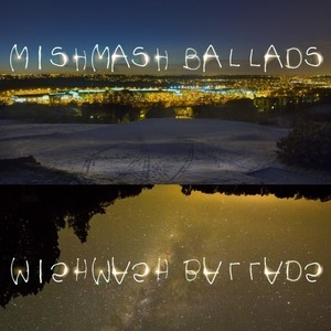 mishmash ballads