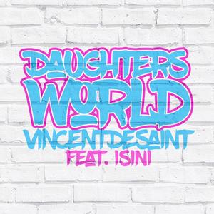 Daughter's World (feat. ISINI)