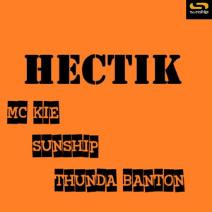 Hectik (Sunship Ukg 44 Mix)