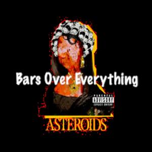 Asteroids II (Bars Over Everything) (feat. Rapsody & Bev SmiF) [Explicit]