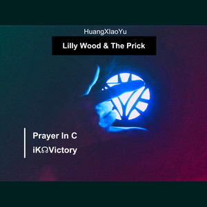 Lilly Wood & The Prick-prayer in c (iK☊Victory Remix)