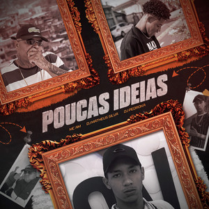 Poucas Ideias (Explicit)