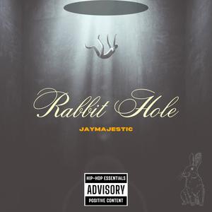 Rabbit Hole (Explicit)