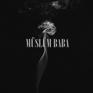 Müslüm Baba (Explicit)