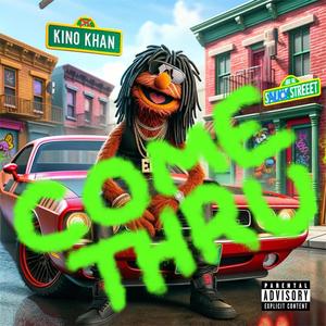 Come Thru (feat. Prod. JustDan) [Explicit]