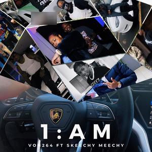 1:AM (feat. Skeechy Meechy) (Explicit)