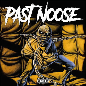 Past Noose (Explicit)