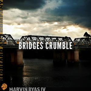 Bridges Crumble