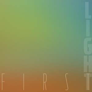 First Light