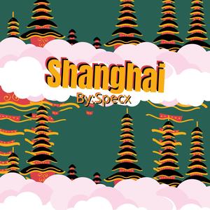 shanghai (Explicit)