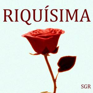 Riquísima (Explicit)