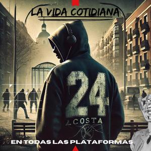 La vida cotidiana (Explicit)