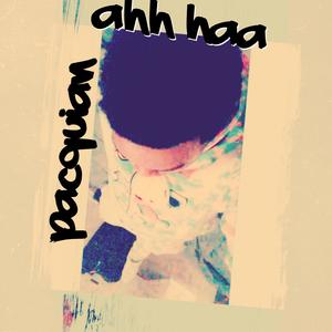 Ahh Haa (Explicit)