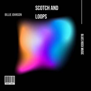 Scotch and Loops