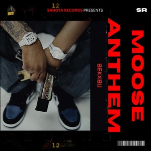 Moose Anthem (Freestyle)