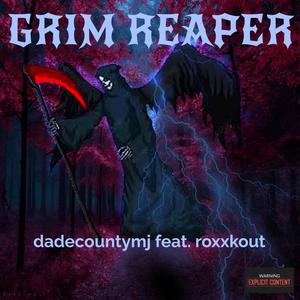 GRIM REAPER (feat. Roxxkout) [Explicit]