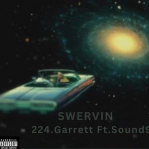 Swervin (feat. Sound9) (Explicit)
