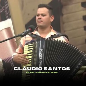 Sanfonas do Brasil Claudio Santos Ao Vivo - 2022