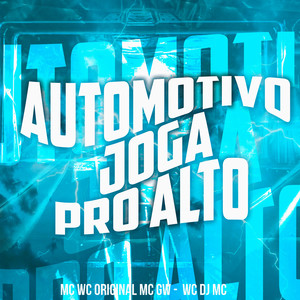 Automotivo Joga pro Alto (Explicit)