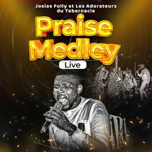 Praise Medley (Live)