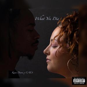 What You Did (Explicit)