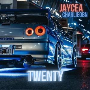 Twenty (feat. CharlieOBN) [Explicit]