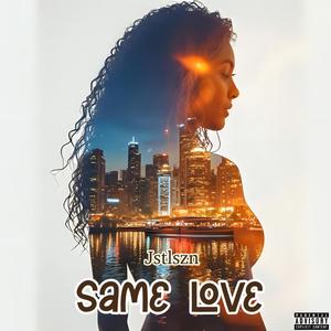 Same Love (feat. 3hunned) (Explicit)