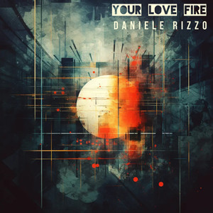 Your love fire