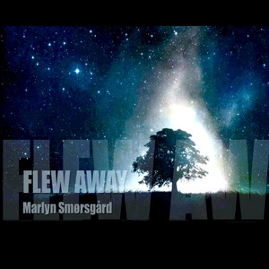 Flew Away
