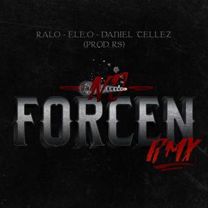 No Forcen (feat. Ralo & Ele O) [RMX]