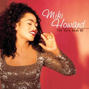 Miki Howard - Ain't Nobody Like You (2006 Remastered LP Version)