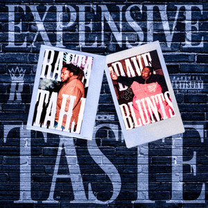 Expensive Taste (Explicit)