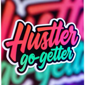 Hustler Go Getter (Explicit)