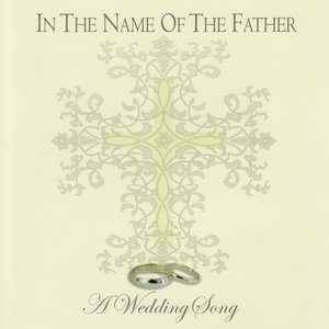 In the Name of the Father (Accompaniment Track - Key of C)