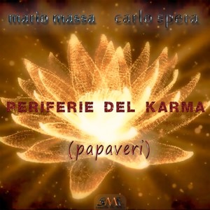 Periferie Del Karma (papaveri)