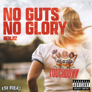 No Guts, No Glory (Touchdown 2026) (Explicit)