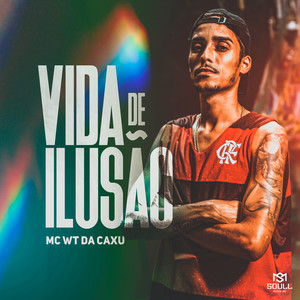 Vida de Ilusão