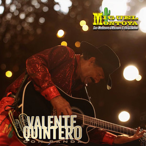 Valente Quintero (Con Banda) [Explicit]