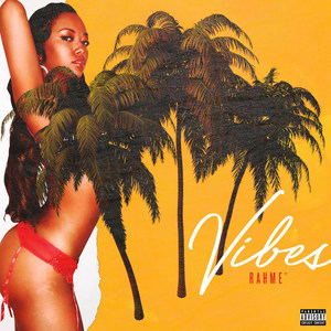 Vibes (Explicit)