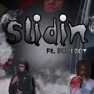 Slidin (Explicit)