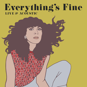 Everything's Fine (Live & Acoustic)