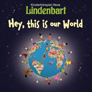 Hey, this is our World (feat. Helen Hurd)