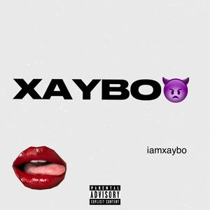 XAYBO. (Explicit)