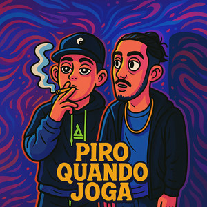 Piro quando joga (Explicit)